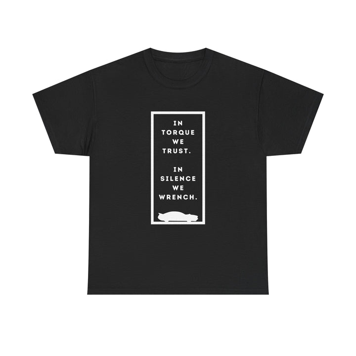 In Torque We Trust Tee