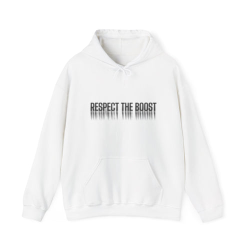 Respect The Boost Hoodie