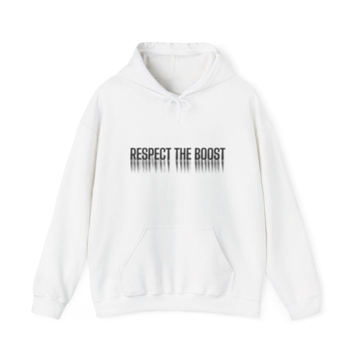 Respect The Boost Hoodie