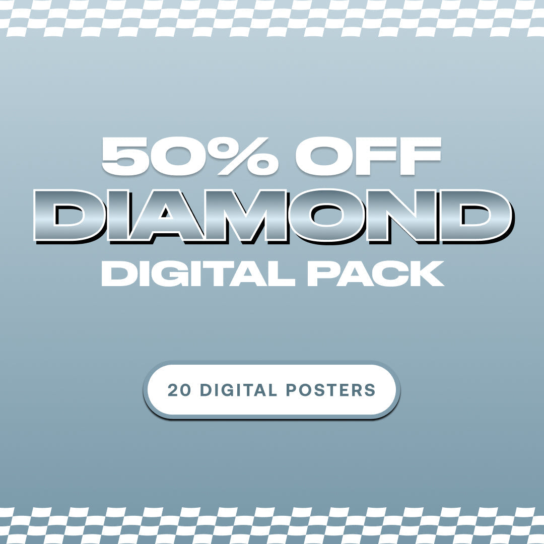 50% OFF: Diamond Digital Pack [20 Digital Posters]