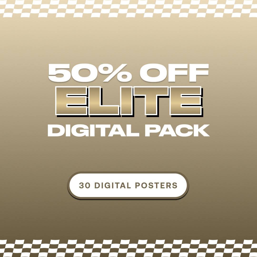50% OFF: Elite Digital Pack [30 Digital Posters]